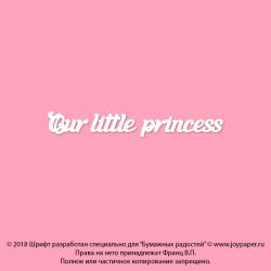 Чипборд. Our little princess