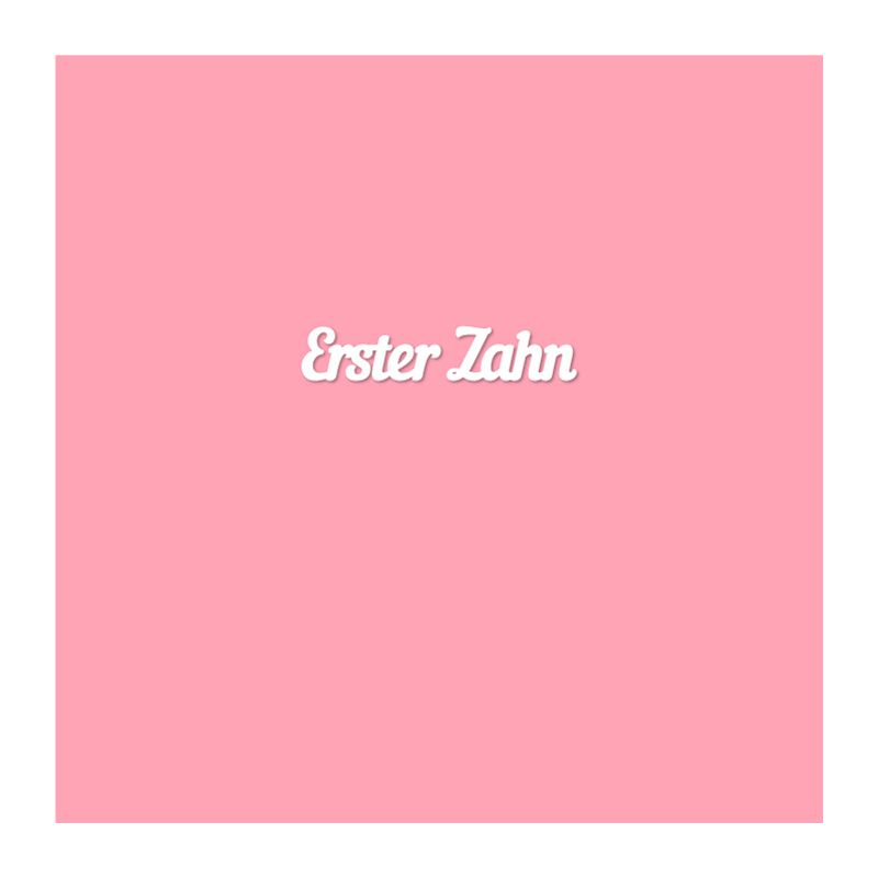 Erster Zahn