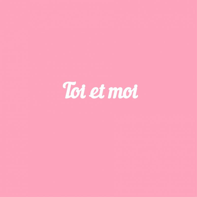 Чипборд. Toi et moi