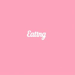 Чипборд. Eating