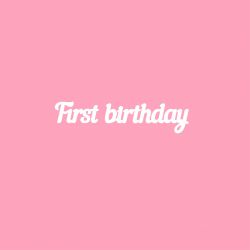 Чипборд. First birthday