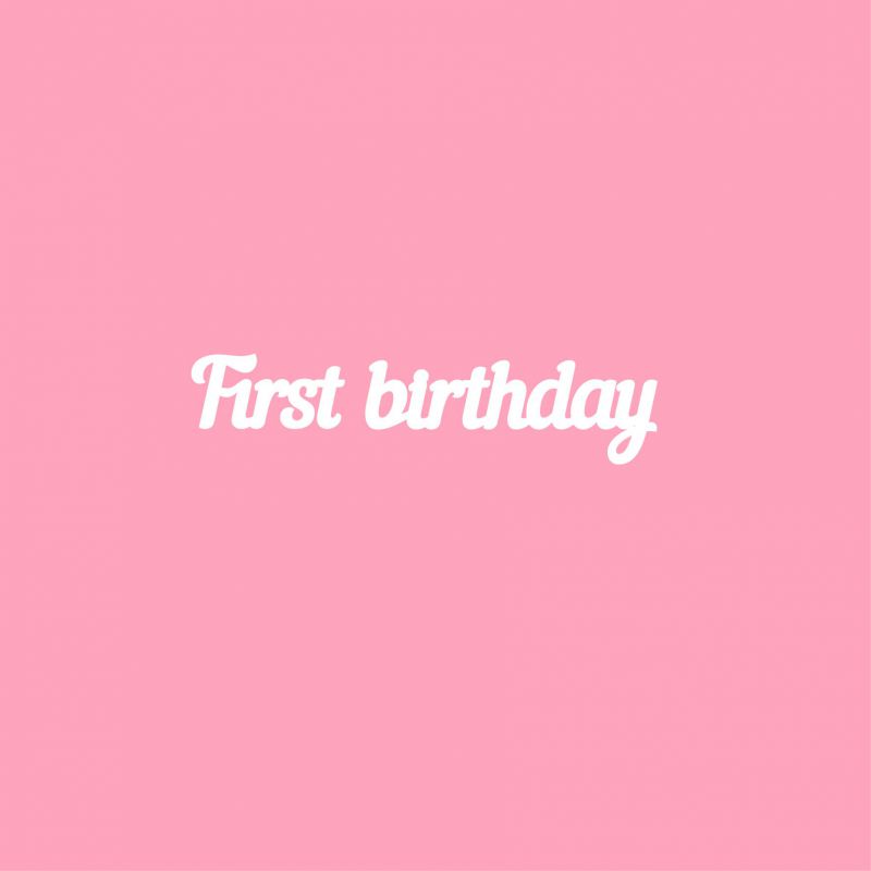 Чипборд. First birthday