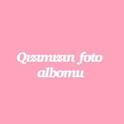 Чипборд. Qızımızın foto albomu