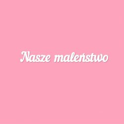 Чипборд. Nasze maleństwo