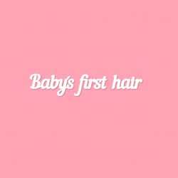 Чипборд. Baby's first hair