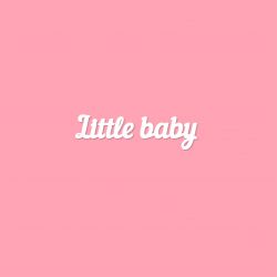 Чипборд. Little baby