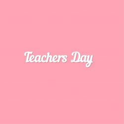 Чипборд. Teachers Day