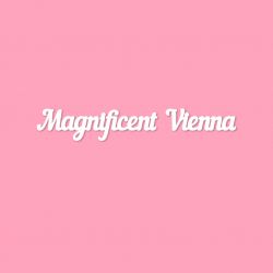 Чипборд. Magnificent Vienna